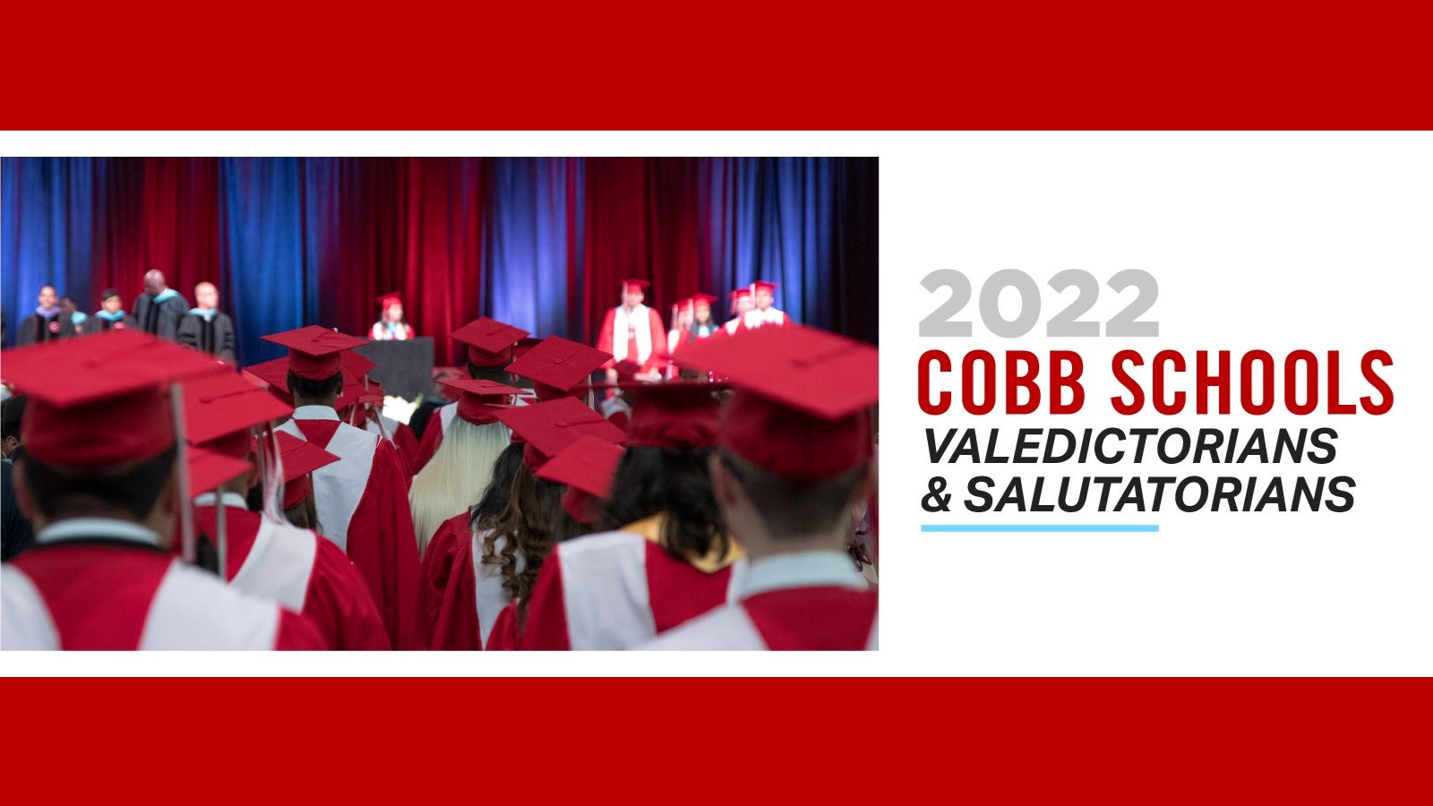 Cobb Valedictorians and Salutatorians 2022